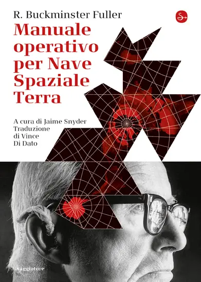 "Manuale operativo per la nave spaziale Terra" di R. Buckminister Fuller